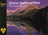Falcon Pocket Guides Series - Glacier National Park Pocket Guide