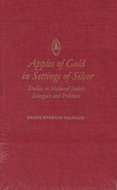 Apples of Gold in Settings of Silver