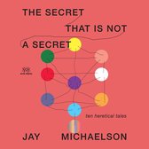 The Secret That Is Not a Secret