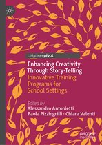 Palgrave Studies in Creativity and Culture- Enhancing Creativity Through Story-Telling