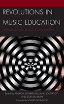 Revolutions in Music Education