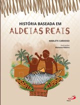 Infantil - História Baseada em Aldeias Reais