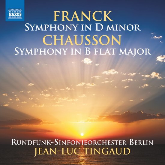 Hoes van CD met zonsondergang en tekst: Franck Symphony in D minor, Chausson Symphony in B flat major, Rundfunk-Sinfonieorchester Berlin, Jean-Luc Tingaud, Naxos