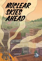 Amazing Journeys in Historical Fiction - Nuclear Skies Ahead