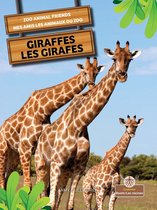 Mes amis les animaux du zoo (Zoo Animal Friends) Bilingual - Giraffes (Les girafes) Bilingual Eng/Fre