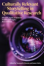 New Directions for Theorizing in Qualitative Inquiry - Culturally Relevant Storytelling in Qualitative Research