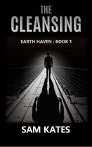 The Cleansing (Earth Haven: Book 1)