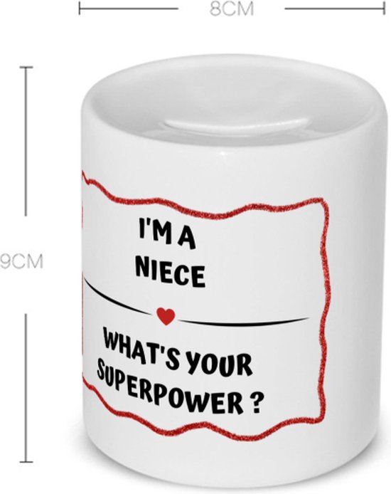 Akyol - i'm a niece what's your superpower? Spaarpot - Nicht - super nicht - verjaardag - cadeautje voor nicht - nicht artikelen - kado - geschenk - 350 ML inhoud