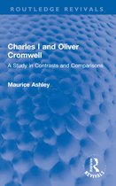 Routledge Revivals- Charles I and Oliver Cromwell