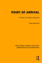 Routledge Library Editions: Immigration and Migration- Point of Arrival