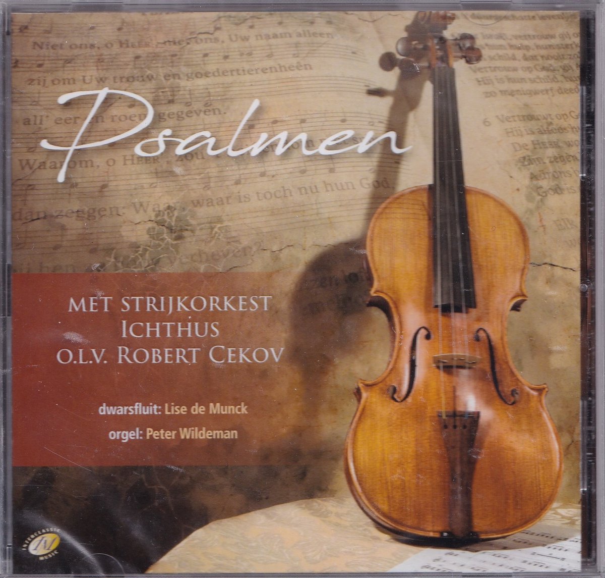 Psalmen - Strijkorkest Ichtus o.l.v. Robert Cekov, Lise de Munck, Peter Wildeman