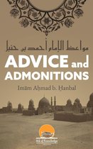 Ark Of Knowledge Publications - Advice And Admonitions: Imam Ahmad
