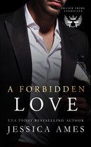 Fraser Crime Syndicate 3 - A Forbidden Love