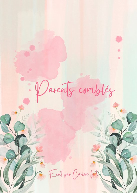 Parents Comblés