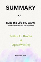 SUMMARY of Build the Life You Want