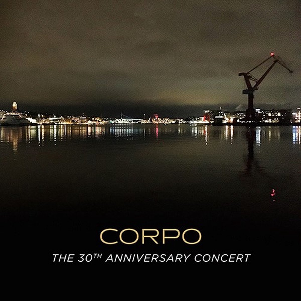 Corpo - The 30th Anniversary Concert (CD)