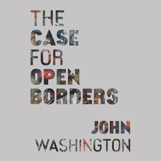 The Case for Open Borders - cover
