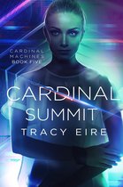 Cardinal Machines 5 - Cardinal Summit