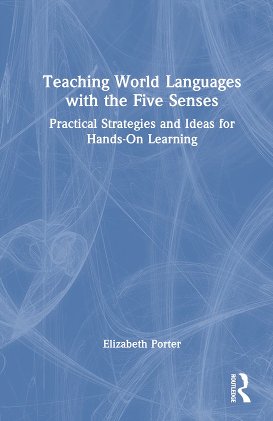 Teaching World Languages with the Five Senses - cover