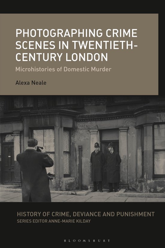 History of Crime, Deviance and Punishment- Photographing Cri ... - cover