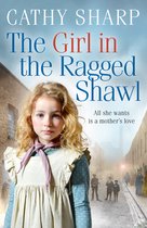 The Girl in the Ragged Shawl Book 1 The Children of the Workhouse