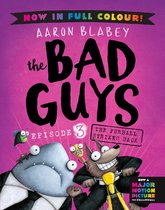 The Bad Guys-The Bad Guys 3 Colour Edition: The Furball Strikes Back