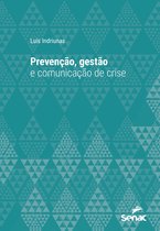 Série Universitária - Prevenção, gestão e comunicação de crise