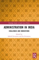 Routledge Studies in South Asian Politics- Administration in India