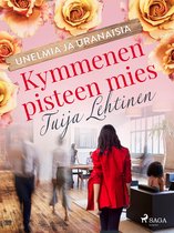 Unelmia ja uranaisia 6 - Kymmenen pisteen mies