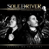 Soledriver (Sweet Del Vecchio) - Return Me To Light (CD)