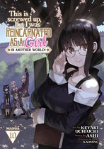 This Is Screwed up, but I Was Reincarnated as a GIRL in Another World! (Manga)- This Is Screwed Up, but I Was Reincarnated as a GIRL in Another World! (Manga) Vol. 10