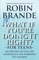 Creative Living 2 - What If You're Doing It Right? For Teens