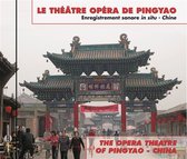Various Artists - The Opera Theatre Of Pingyao - China (CD)