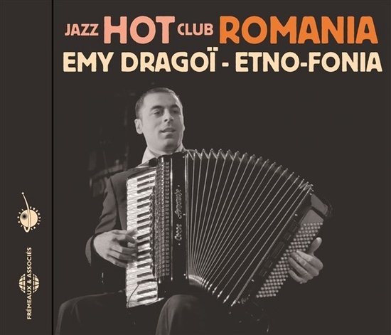 Emy Dragoi - Etno-Fonia - Jazz Hot Club Romania (CD)