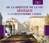 Jean-Pierre Cassel - Seneque: De La Brievete De La Vie (CD)