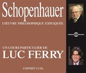 Luc Ferry - Schopenhauer - L'oeuvre Philosophique Expliquee, U (2 CD)