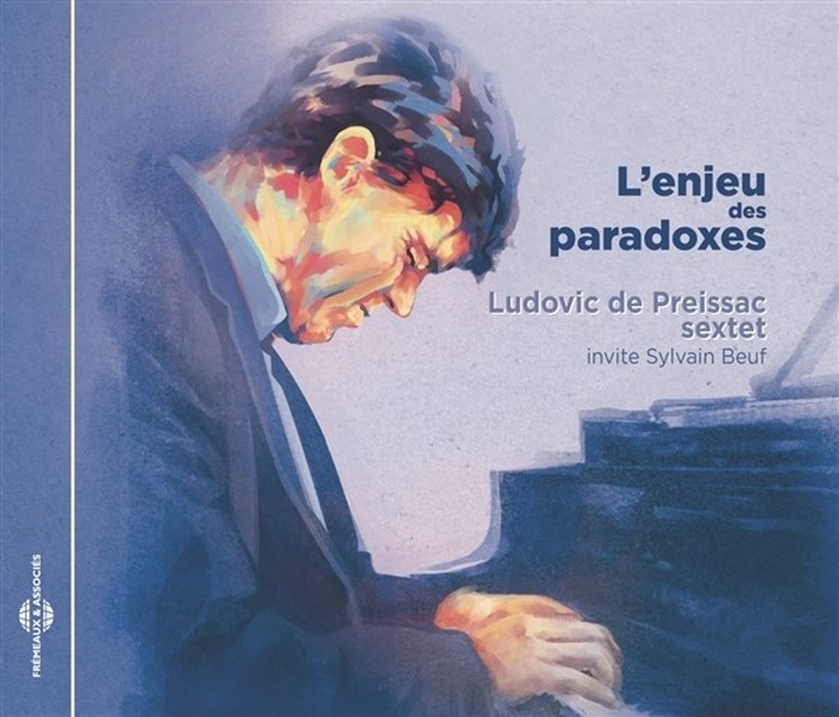 Ludovic De Preissac - L'Enjeu Des Paradoxes (CD)