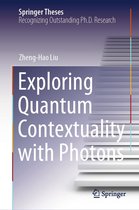 Springer Theses - Exploring Quantum Contextuality with Photons