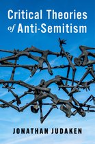 New Directions in Critical Theory- Critical Theories of Anti-Semitism