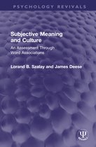 Psychology Revivals- Subjective Meaning and Culture