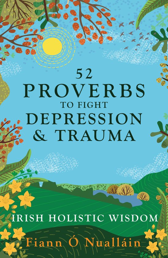 52 Irish Proverbs to Fight Depression and Trauma - cover