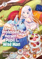 She Professed Herself Pupil of the Wise Man (Light Novel)- She Professed Herself Pupil of the Wise Man (Light Novel) Vol. 9
