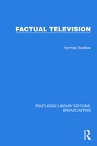 Routledge Library Editions: Broadcasting- Factual Television