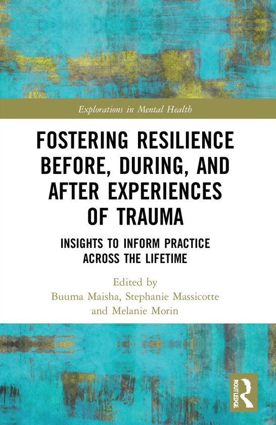 Explorations in Mental Health- Fostering Resilience Before,  ... - cover