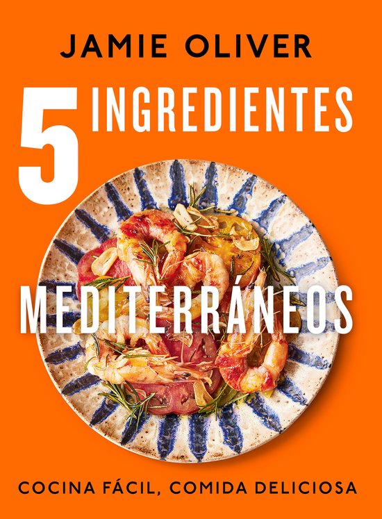 5 ingredientes mediterráneos: Cocina fácil, comida delicio ... - cover