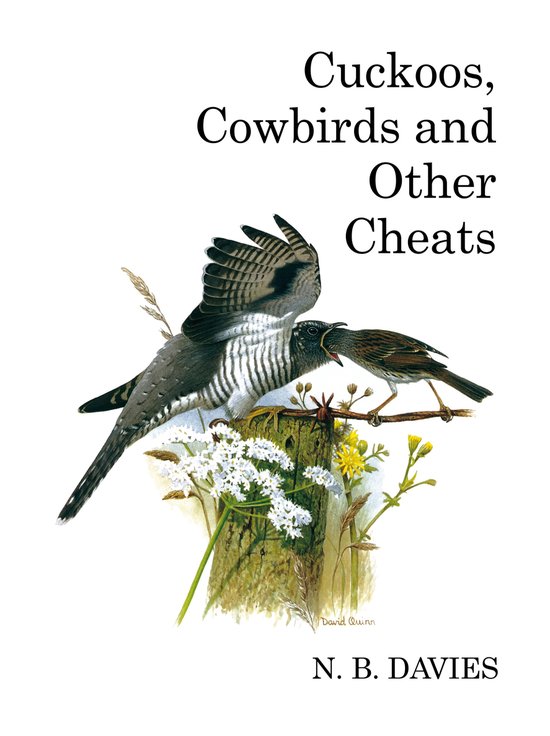 Cuckoos, Cowbirds en Andere Cheats van N. B. Davies, met een illustratie van een koekoek die een kuiken voedt.