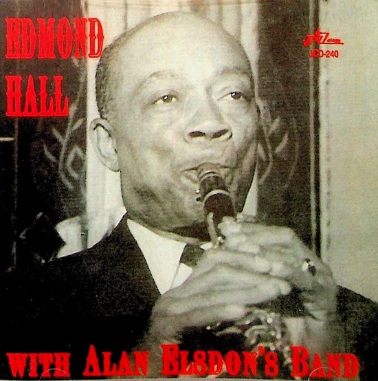 Edmond Hall Edmond Hall With Alan Elsdon's Band (CD), Edmond Hall