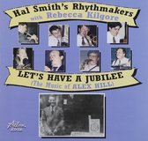 Hal Smith's Rhythmakers With Rebecca Kilgore - Let's Have A Jubilee - The Music Of Alex Hill (CD)
