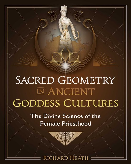 Sacred Geometry in Ancient Goddess Cultures - cover