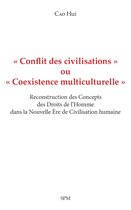 « Conflit des civilisations » ou « Coexistence multiculturelle »